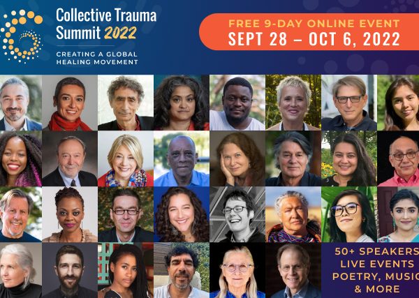[Free] Collective Trauma Summit: Creating a Global Healing Movement